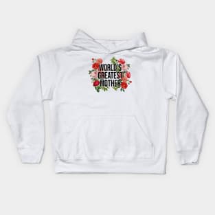 world's Greatest Mother, Vintage Floral Kids Hoodie